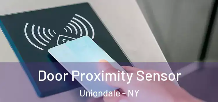  Door Proximity Sensor Uniondale - NY